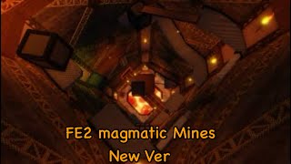 FE2 Magmatic Mines HighInsane By Shortroundzach [upl. by Sualokin688]