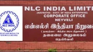 Neyveli Lignite Corporation India Limitedநெய்வேலி லிக்னைட் கார்ப்பரேஷன் லிமிடெட்  171224 [upl. by Lenhard54]