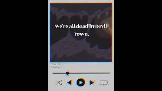 quotDevil Townquot  Cavetown edit lyrics music [upl. by Phenice673]