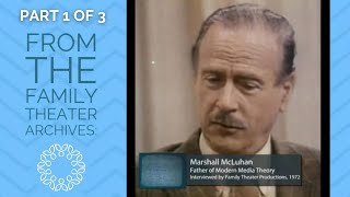 Marshall McLuhan Interviewed by Father Patrick Peyton CSC  Part 1 of 3 [upl. by Cogen]