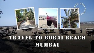 GORAI BEACH  Tourist Places in Mumbai  charni beach  Borivali  Pagoda  juhu beach gaon ka dhan [upl. by Alegnaed]