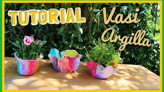 Vasetti in argilla senza cottura  Video Tutorial💕 lavoretti per bambini 💕 tutorial diy homemade [upl. by Corie]