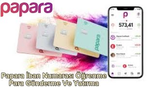 Papara İban Numarası Öğrenme  Papara Para Gönderme [upl. by Arimak]