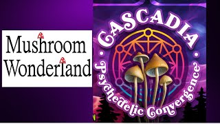 Cascadia Psychedelic Convergence Fungi Festival Documentary [upl. by Sokram]