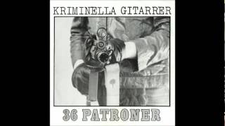 Kriminella Gitarrer  36 Patroner [upl. by Seibold244]