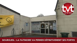 BOURGUEIL  La patinoire va fermer définitivement ses portes [upl. by Bowes811]