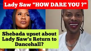 Shebada Tells Lady Saw his mind after she said THIS 😳👀☕ DIS HATT 🔥 [upl. by Maram]