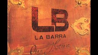 12 La Barra Se nos rompio el amor [upl. by Hulburt]