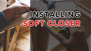 How to Install a Self Closing Hinge  Installing Soft Close Hinges on Existing Kitchen Cabinets [upl. by Crista]