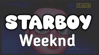 The Weeknd  StarBoy ft Draft Punk Artist Version [upl. by Yenobe]