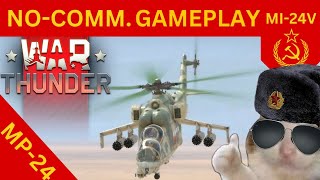 War Thunder Mi24V no commentary gameplay [upl. by Maye]