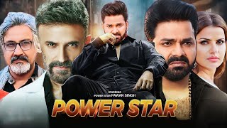 Power Star  Bhojpuri Superhit Movie  Pawan Singh [upl. by Eenobe]