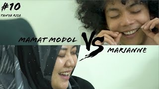 Tanyarisa 10  MAMAT MODOL VS MARIANNE  PODCAST [upl. by Hsaka688]