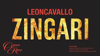 Leoncavallo Zingari Royal Philharmonic amp Carlo Rizzi Opera Rara [upl. by Bacon]