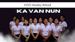 CCCC Sunday School Dance  Ka Van Nun [upl. by Htinnek700]