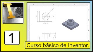 Curso Básico de Autodesk Inventor Principiantes 1  Diego Gaona [upl. by Ahsimit430]