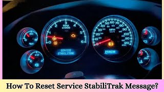 How To Fix Service Stabilitrak Warning Light For GM amp Chevy Most Common Causes [upl. by Aihseym]