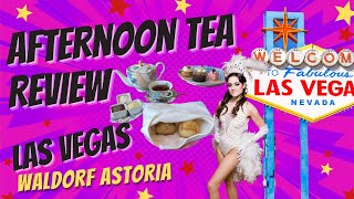 Afternoon Tea REVIEW Waldorf Astoria in LAS VEGAS USA [upl. by Pentha790]