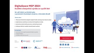 DIGITALIZACE MSP 2024 Kvalitní a bezpečná výroba za využití dat – Úvodní řeč [upl. by Sholes228]