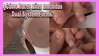 CÓMO HACER UÑAS MORDIDAS CON DUALSYSTEM HOW TO MAKE NAILS BITES WITH DUAL MOLDS DUAL [upl. by Dorrie551]