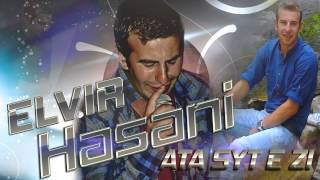 Elvir Hasani  ATA SYT E ZI 2014 [upl. by Darrow]