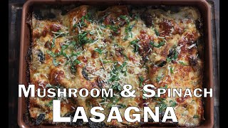 Mushroom and Spinach Lasagna [upl. by Napoleon]