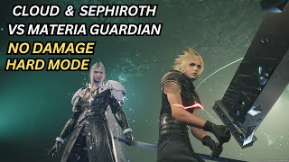 FFVII Rebirth Cloud amp Sephiroth Vs Materia Guardian No Damage Hard Mode No limit [upl. by Kirat]