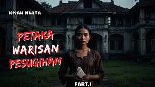 quotPetaka Warisan Pesugihanquot Part1‼️Cerita Horor Kisah Nyata [upl. by Zandt]