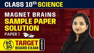 Magnet Brains Sample Paper Solution 2023  Class 10 Science Paper 1 202223 LIVE [upl. by Santa]