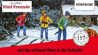 Fünf Freunde  Folge 157 und das seltsame Haus in der Schlucht  Hörprobe zum Hörspiel [upl. by Boone]