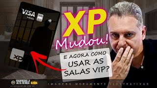 💳XP VISA INFINITE NOVAS REGRAS PARA ACESSAR AS SALAS VIP SAIBA COMO VOCÊ PODE TER ACESSOS GRÁTIS [upl. by Rockefeller]