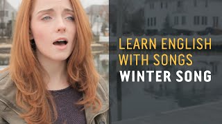 Learn English with Songs  Winter Song  Lyric Lab [upl. by Derwon]