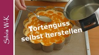 Tortenguss  selber machen  weißer oder roter Guss [upl. by Nohpets]