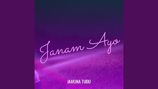 Janam Ayo [upl. by Buna461]