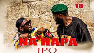 NA HAPA IPO EP 18 [upl. by Tiram]