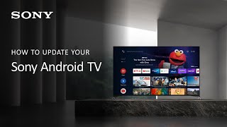 Sony Android TV  How to update your Sony TV [upl. by Idnek]