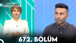 Gerçeğin Peşinde 672 Bölüm [upl. by Toulon]