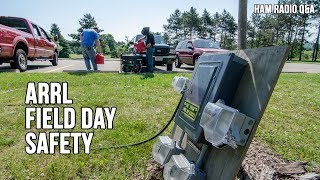 ARRL Field Day Safety  Ham Radio QampA [upl. by Claire501]