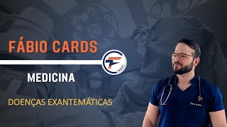 FABIOCARDS REVALIDA Doenças Exantemáticas tudo que vc precisa saber pra gabaritar esse tema [upl. by Oniliuqnart]