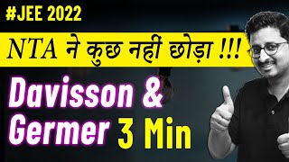 Davisson amp Germer Experiment in 3 Min  IIT JEE  Modern Physics  Eduniti  Mohit Sir [upl. by Mordecai]