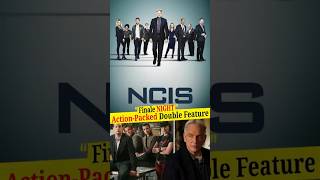 💥Ultimate NCIS Finale Night ActionPacked Double Feature [upl. by Ardyth524]