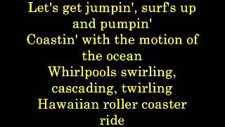 Hawaiian Roller Coaster Ride Lyrics [upl. by Aerdnek]