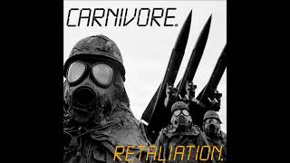 Carnivore  Retaliation 1987 [upl. by Gibbon156]