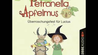 Sabine Städing  Petronella Apfelmus  Überraschungsfest für Lucius [upl. by Lasley]