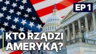 Kto Rządzi Ameryką  EP1  POLSKI LEKTOR  Polityczny film dokumentalny [upl. by Bonneau]