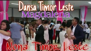 DANSA TIMOR TERBARU  MAGDALENA  GADIS TIMOR LESTE [upl. by Nnylyam]