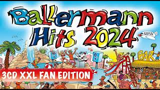 BALLERMANN PARTY HITS 2024 DIE NEUEN PARTY SCHLAGER IMMER TOP UND BRANDAKTUELL FULL PARTY [upl. by Eenattirb]