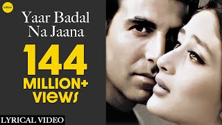 Yaar Badal Na Jaana Full Song With Lyrics  Talaash  Akshay Kumar amp Kareena Kapoor [upl. by Lleddaw]