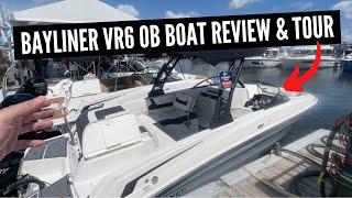 Bayliner VR6 OB Review amp Tour [upl. by Christye259]