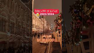 Mercatini di Natale 202324  Più belli in Europa🎄 [upl. by Lerraf946]